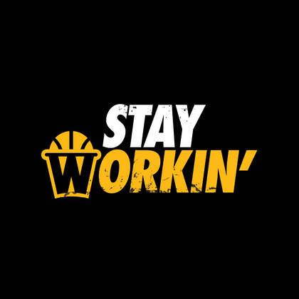 Stay Workin'